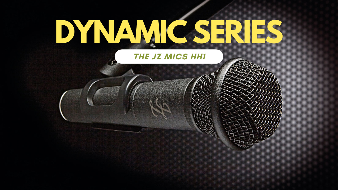 The HH1 Dynamic Microphone – JZ Recording Equipment