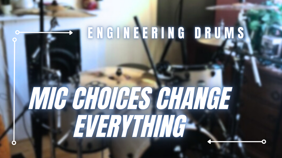 Mic'ing Changes Everything