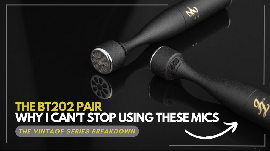 The BT202 Pair - Why I can't Stop Using These Mics